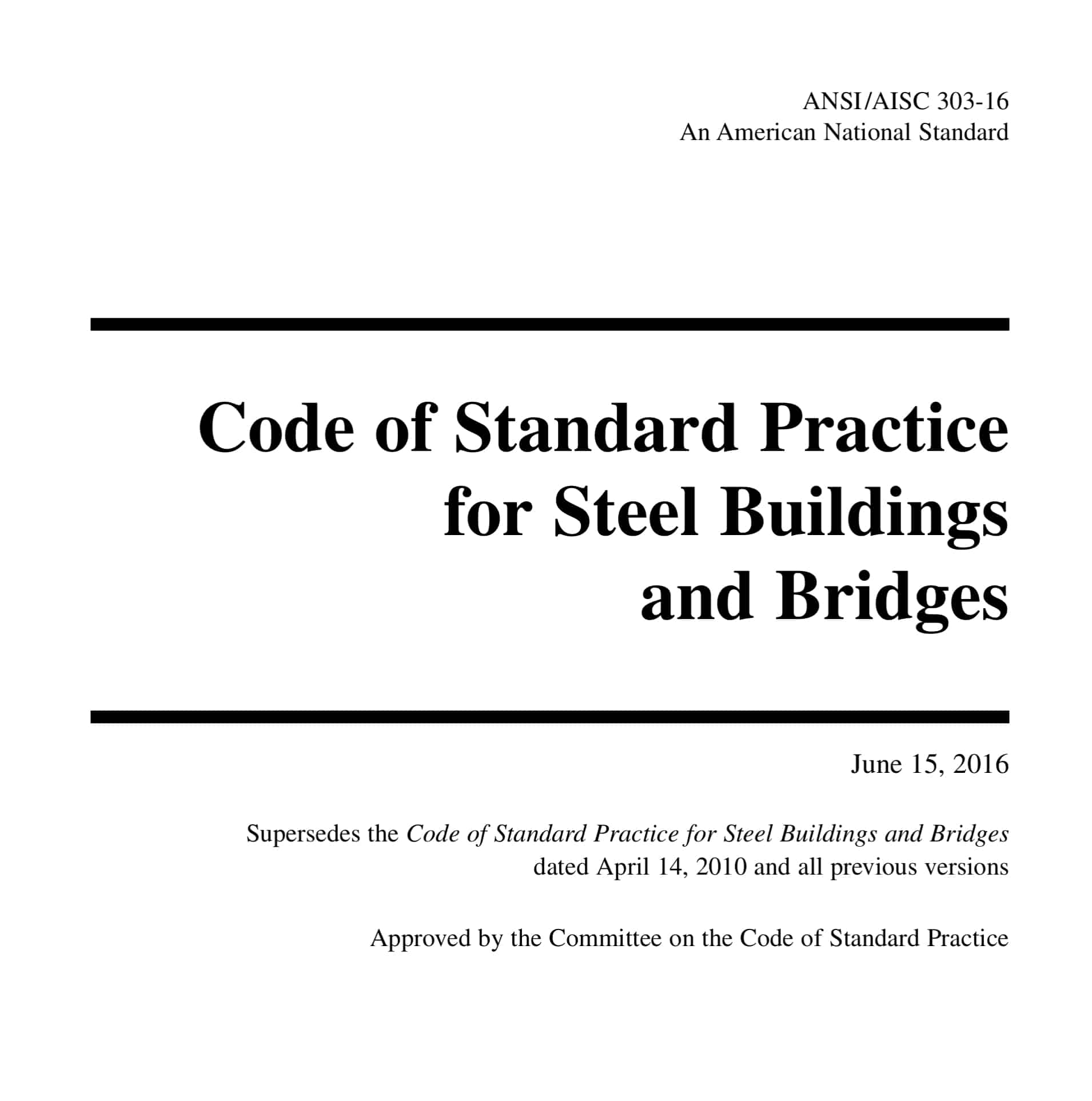 ANSI 303-16 - Code of Standard Practice for Steel Buildings and Bridges