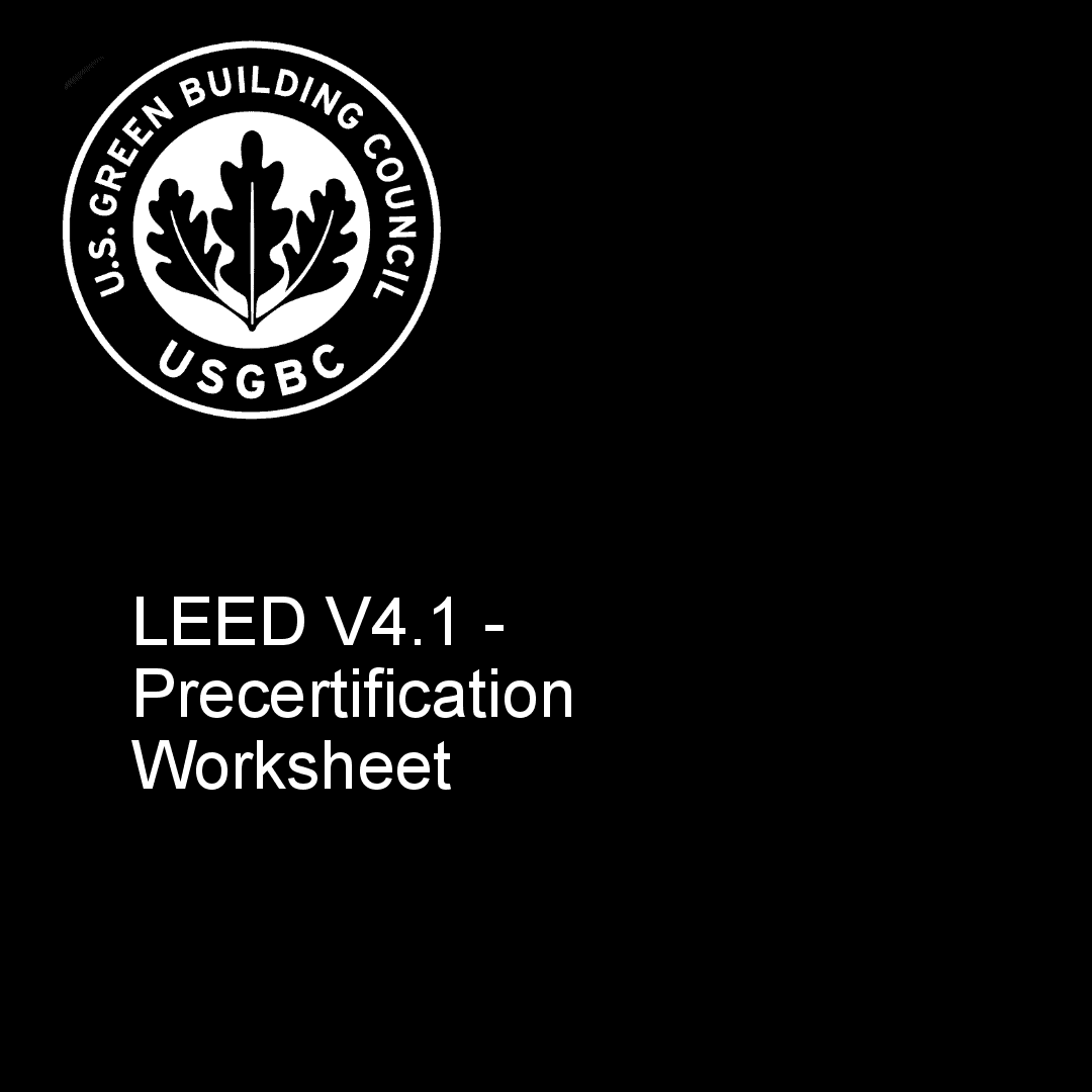 LEED V4.1 - Precertification Worksheet