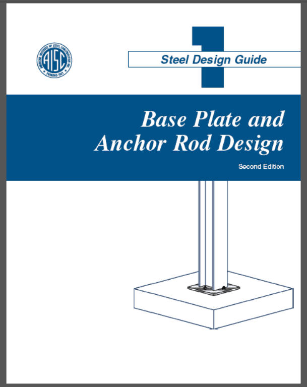 Design Guide 01 - Column Base Plates and Anchor Design