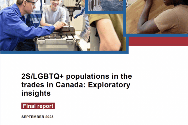 Gaps in understanding for 2S/LGBTQ+ populations in skilled trades: report
